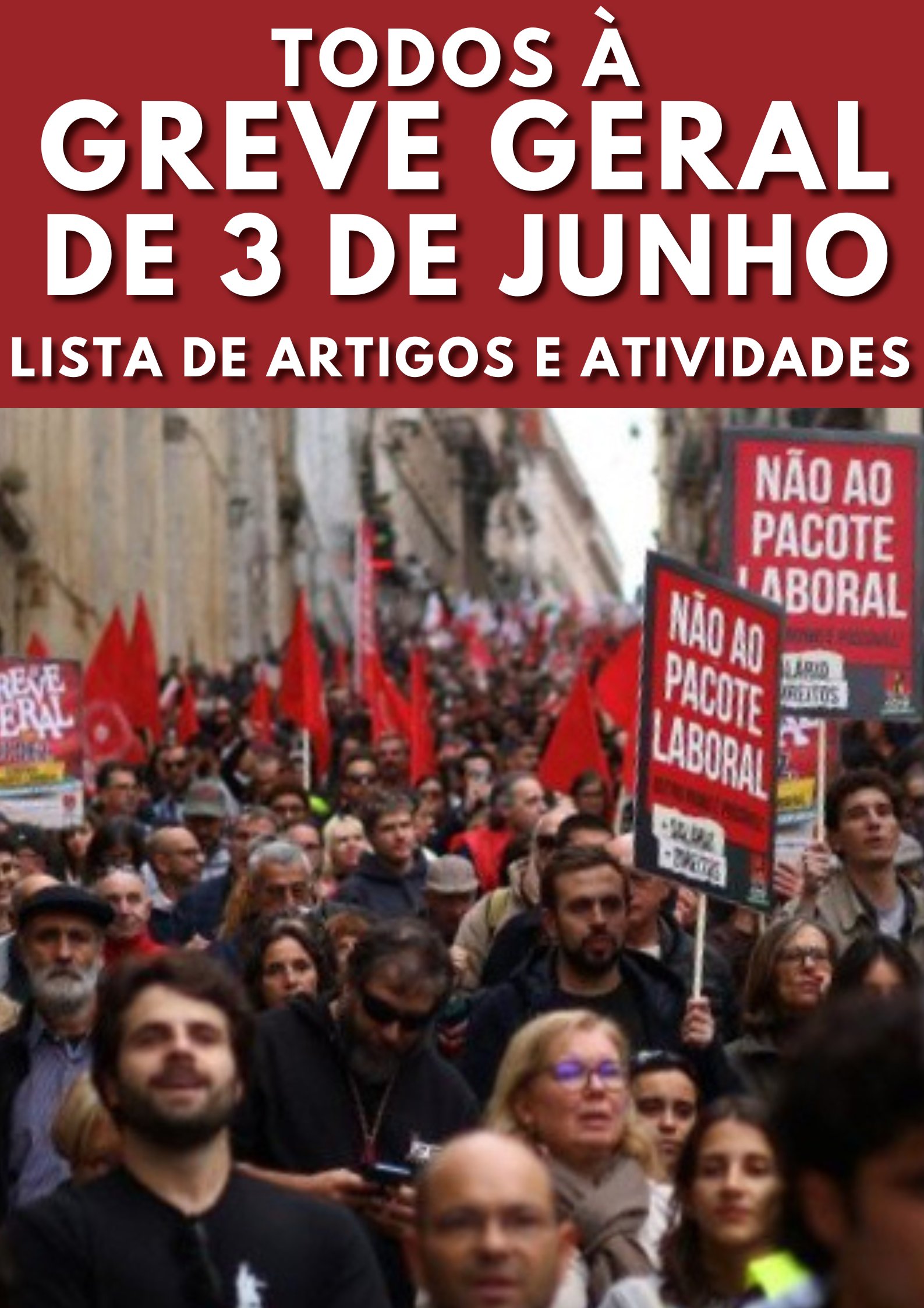 Lista artigos e atividades Greve Geral